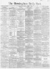 Birmingham Daily Post Monday 01 October 1866 Page 1