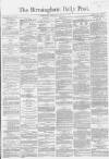 Birmingham Daily Post Thursday 03 October 1867 Page 1