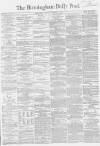 Birmingham Daily Post Monday 04 November 1867 Page 1