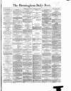 Birmingham Daily Post Monday 13 January 1868 Page 1