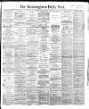 Birmingham Daily Post Friday 01 May 1868 Page 1
