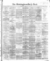 Birmingham Daily Post Tuesday 28 July 1868 Page 1