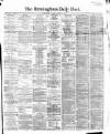 Birmingham Daily Post Saturday 01 August 1868 Page 1