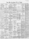 Birmingham Daily Post Saturday 23 January 1869 Page 1