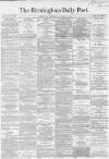 Birmingham Daily Post Wednesday 27 January 1869 Page 1