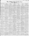 Birmingham Daily Post Saturday 22 May 1869 Page 1