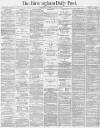 Birmingham Daily Post Tuesday 03 August 1869 Page 1