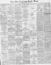 Birmingham Daily Post Wednesday 01 September 1869 Page 1