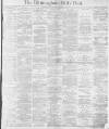 Birmingham Daily Post Tuesday 04 January 1870 Page 1