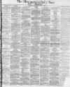 Birmingham Daily Post Saturday 08 January 1870 Page 1