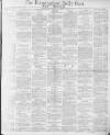 Birmingham Daily Post Saturday 15 January 1870 Page 1