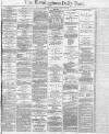 Birmingham Daily Post Friday 24 June 1870 Page 1
