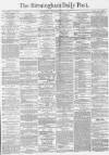 Birmingham Daily Post Wednesday 05 July 1871 Page 1