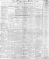 Birmingham Daily Post Saturday 11 January 1873 Page 1
