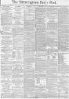 Birmingham Daily Post Friday 28 March 1873 Page 1