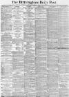 Birmingham Daily Post Monday 02 June 1873 Page 1