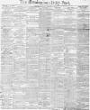 Birmingham Daily Post Monday 02 February 1874 Page 1
