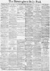Birmingham Daily Post Tuesday 31 March 1874 Page 1
