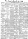 Birmingham Daily Post Wednesday 13 January 1875 Page 1