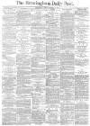 Birmingham Daily Post Friday 15 January 1875 Page 1