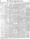 Birmingham Daily Post Thursday 01 July 1875 Page 1