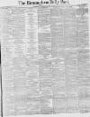 Birmingham Daily Post Thursday 03 August 1876 Page 1