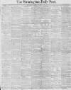 Birmingham Daily Post Saturday 18 November 1876 Page 1