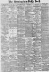 Birmingham Daily Post Saturday 23 December 1876 Page 1