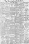 Birmingham Daily Post Friday 07 December 1877 Page 1