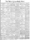 Birmingham Daily Post Monday 15 April 1878 Page 1