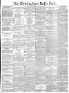 Birmingham Daily Post Wednesday 14 August 1878 Page 1