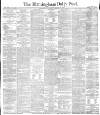 Birmingham Daily Post Saturday 16 November 1878 Page 1