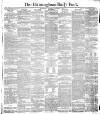 Birmingham Daily Post Saturday 07 December 1878 Page 1
