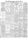 Birmingham Daily Post Monday 16 December 1878 Page 1