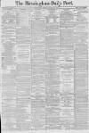 Birmingham Daily Post Friday 10 January 1879 Page 1