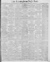 Birmingham Daily Post Saturday 11 January 1879 Page 1