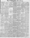 Birmingham Daily Post Thursday 08 January 1880 Page 1