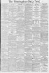 Birmingham Daily Post Tuesday 27 January 1880 Page 1