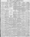 Birmingham Daily Post Thursday 29 January 1880 Page 1