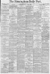 Birmingham Daily Post Friday 21 May 1880 Page 1