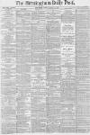 Birmingham Daily Post Friday 13 August 1880 Page 1