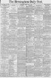 Birmingham Daily Post Friday 06 May 1881 Page 1