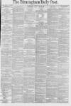 Birmingham Daily Post Monday 16 May 1881 Page 1