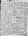 Birmingham Daily Post Monday 02 April 1883 Page 1