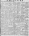 Birmingham Daily Post Wednesday 04 April 1883 Page 1