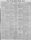 Birmingham Daily Post Thursday 31 May 1883 Page 1