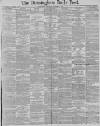 Birmingham Daily Post Thursday 01 November 1883 Page 1