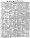 Birmingham Daily Post Monday 23 June 1884 Page 1