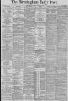 Birmingham Daily Post Friday 02 January 1885 Page 1