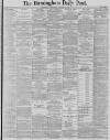 Birmingham Daily Post Wednesday 28 January 1885 Page 1